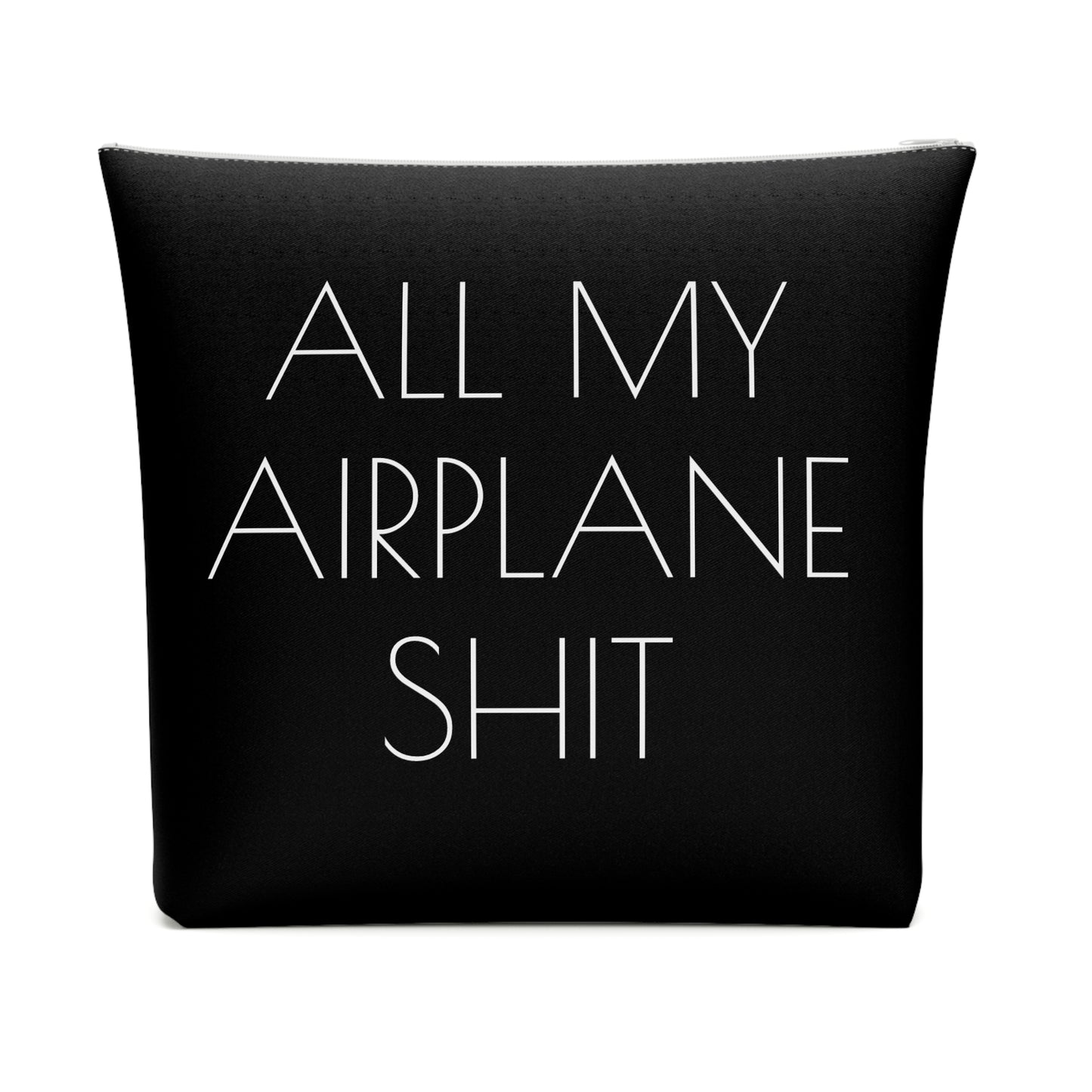 All My Airplane Shit Accessory Bag – Funny Travel Pouch In Black