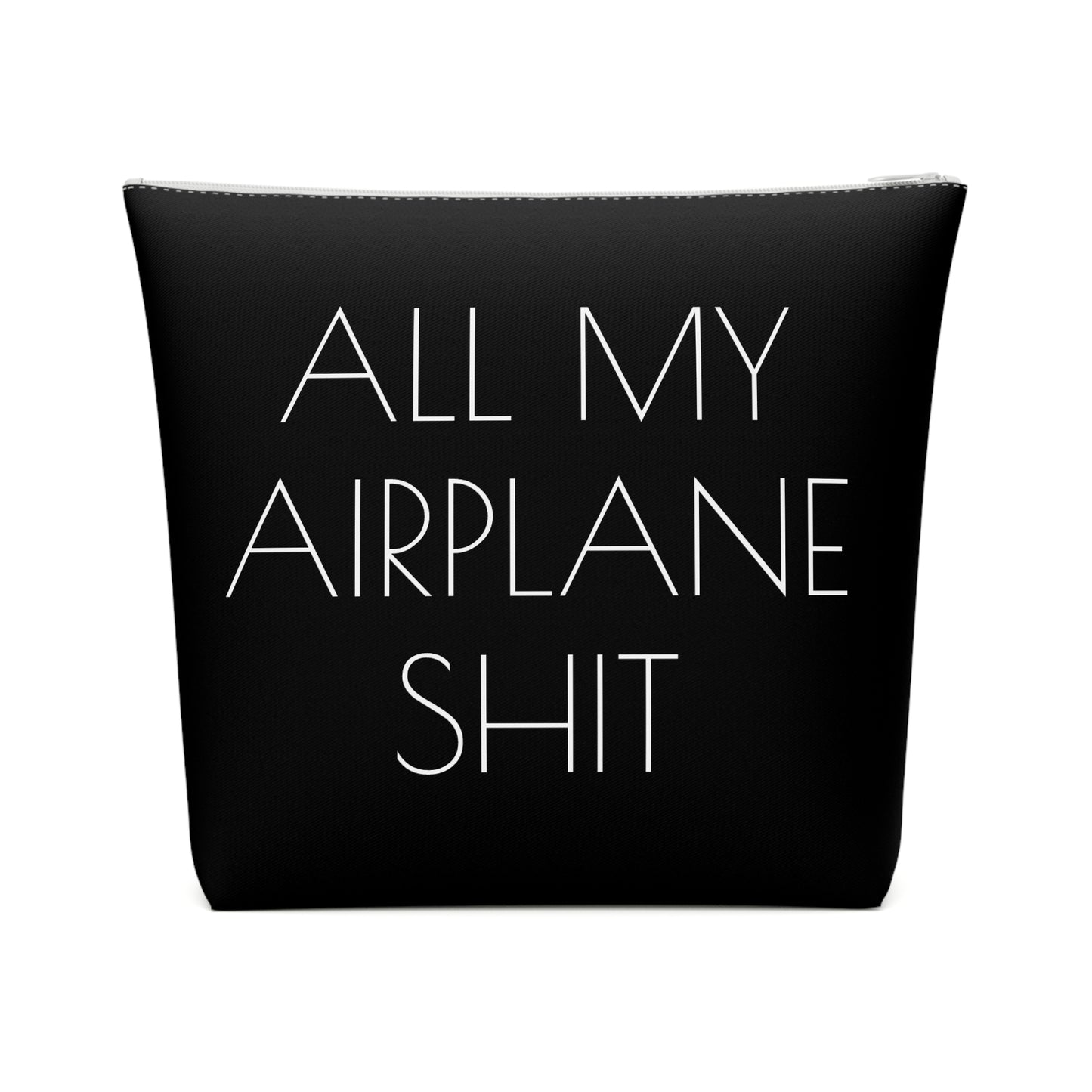 All My Airplane Shit Accessory Bag – Funny Travel Pouch In Black