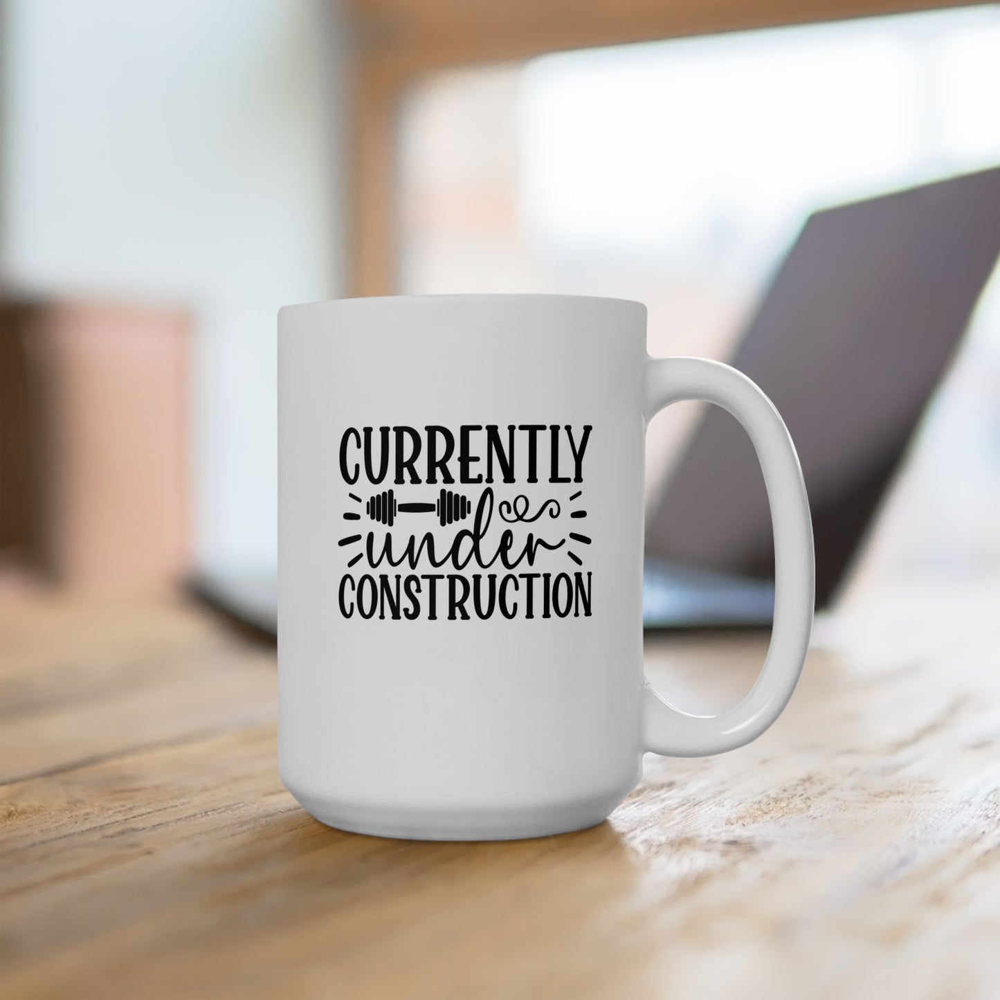 Currently Under Construction Mug, Exercise Enthusiast Cup, Inspirational Coffee Mug, Workout Mug