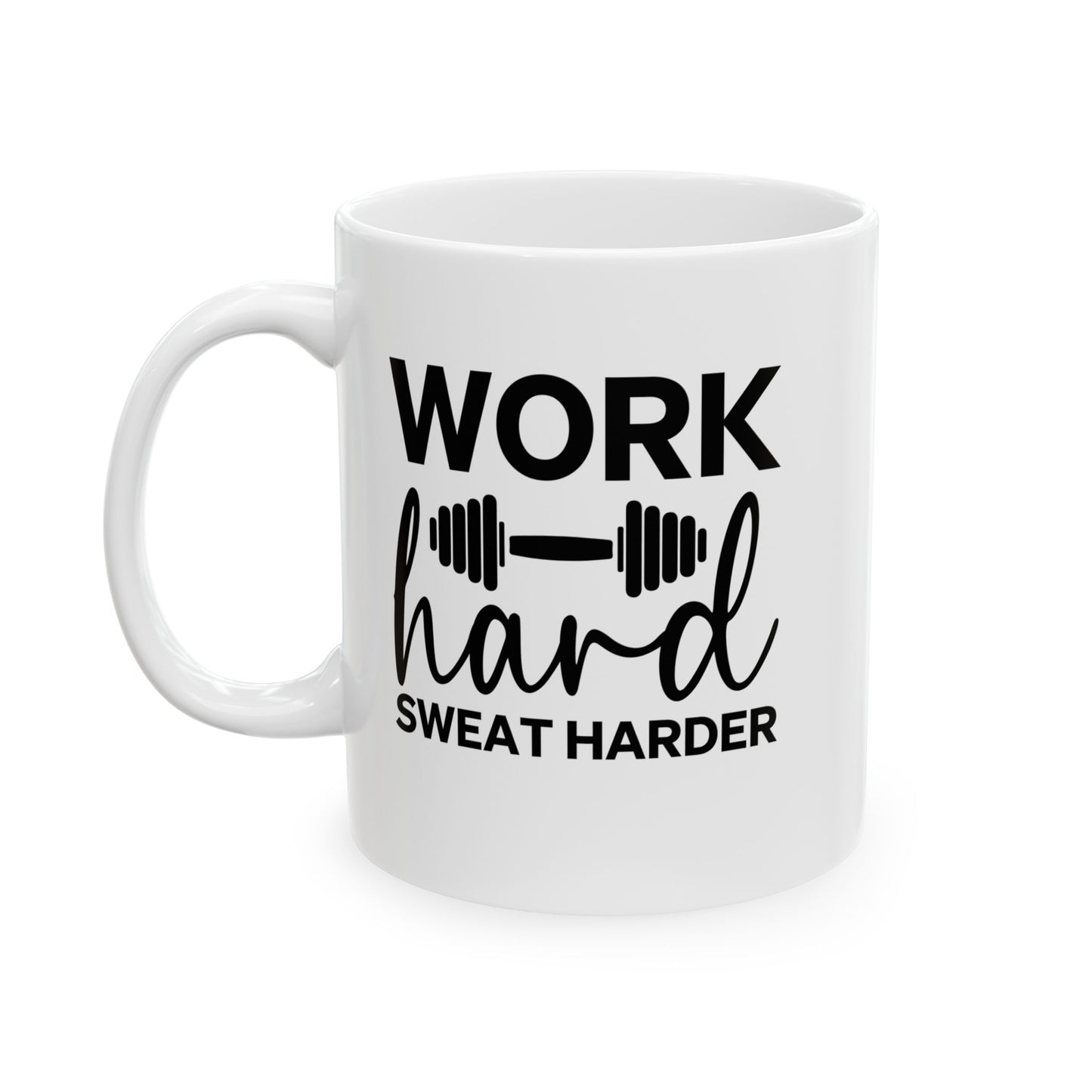 Work Hard Sweat Harder Mug, Fitness Coffee Cup, Workout Tea Mug, Motivation Drinkware