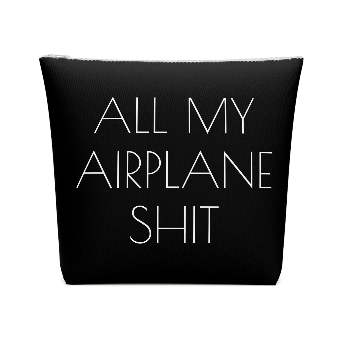 All My Airplane Shit Accessory Bag – Funny Travel Pouch In Black