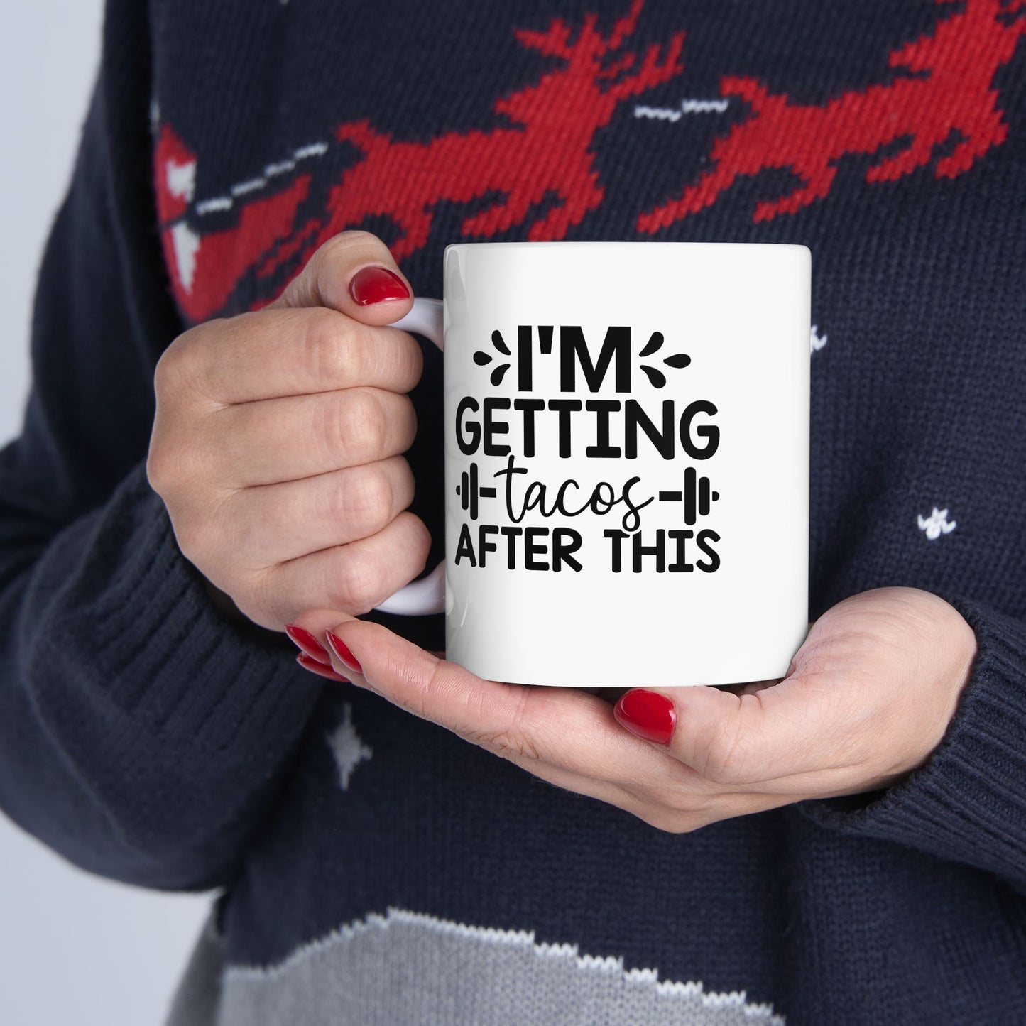 I'm Getting Tacos After This Mug, Workout Tea or Coffee Mug, Motivation Drinkware