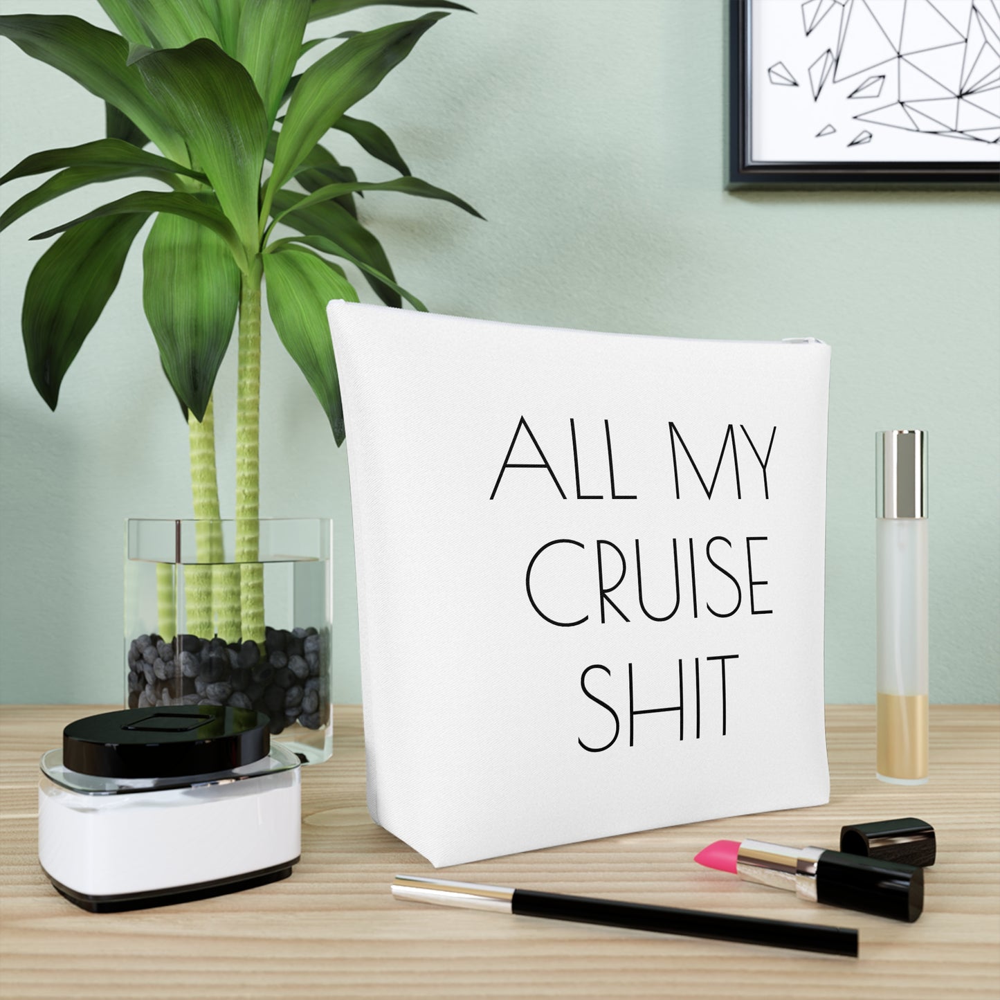 All My Cruise Shit Accessory Bag – Funny Travel Pouch In White