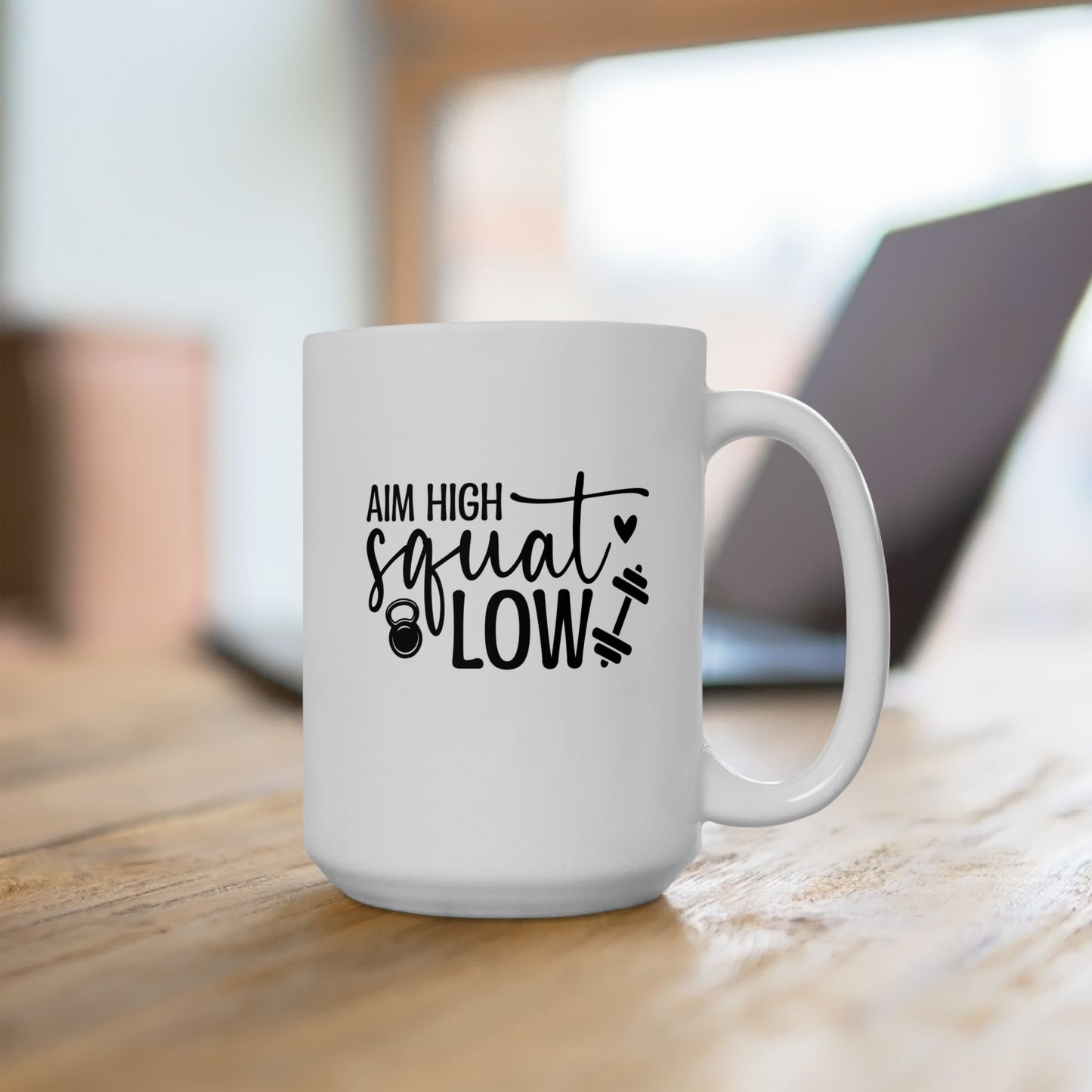 Aim High Squat Low Mug, Aim High Squat Low Coffee Mug