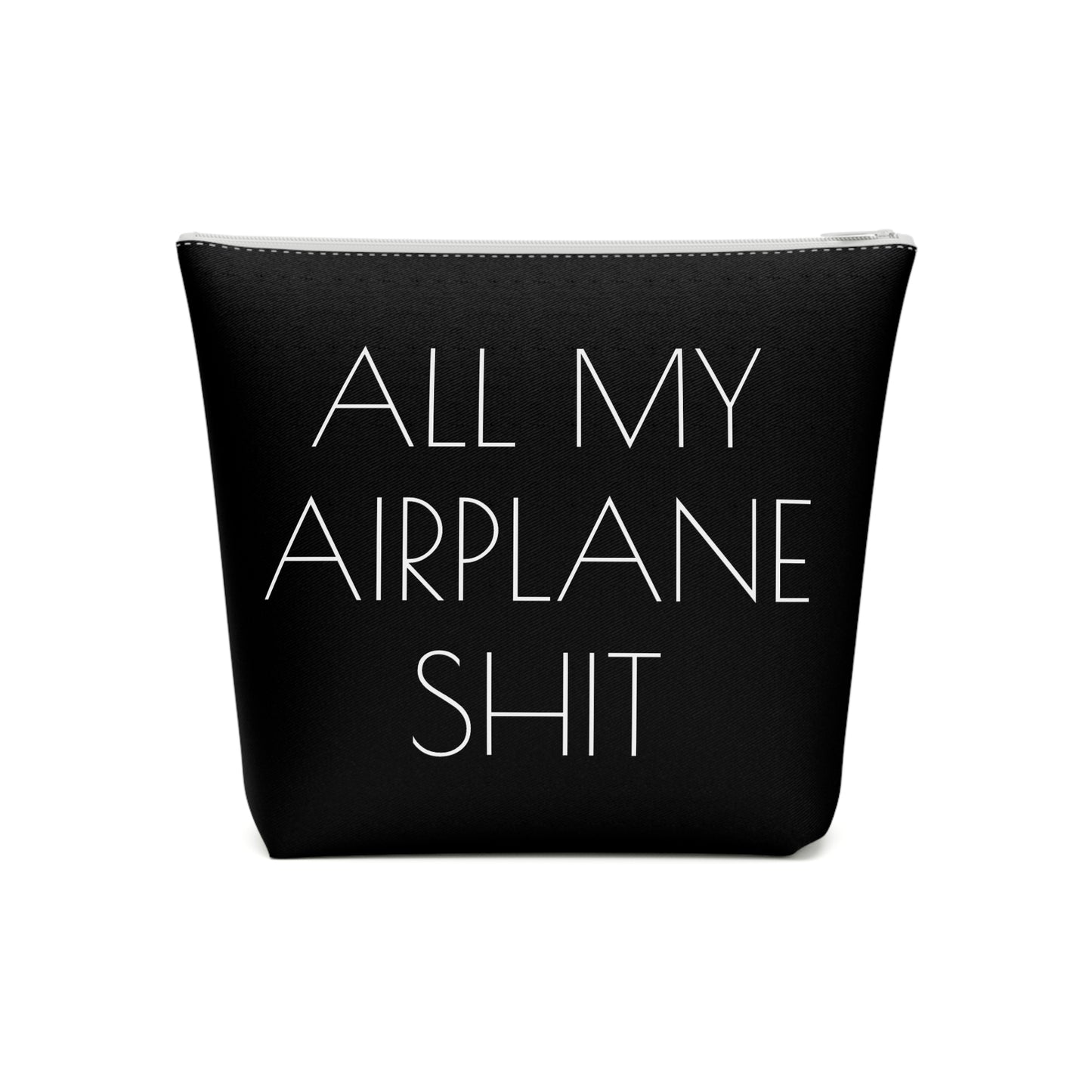 All My Airplane Shit Accessory Bag – Funny Travel Pouch In Black