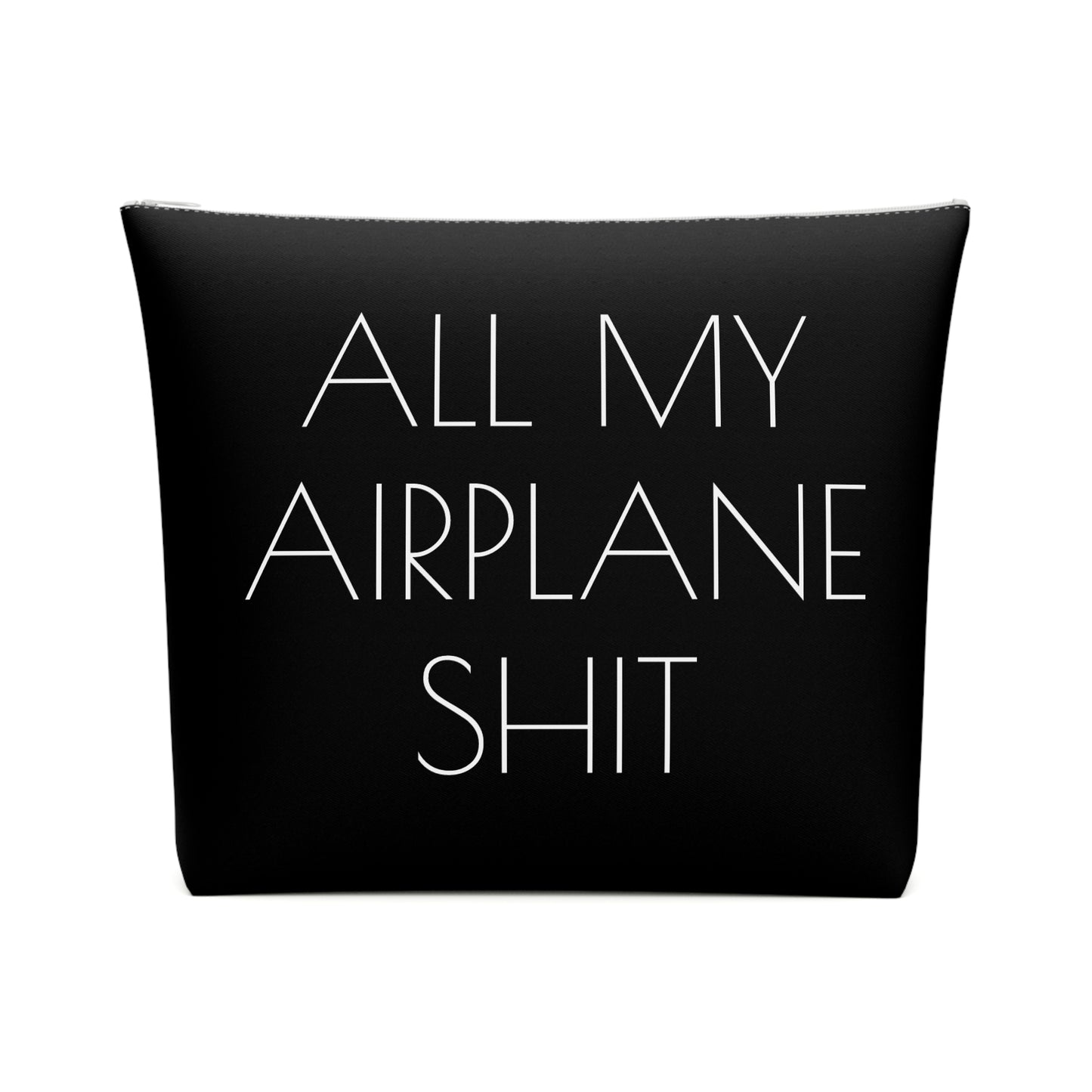 All My Airplane Shit Accessory Bag – Funny Travel Pouch In Black