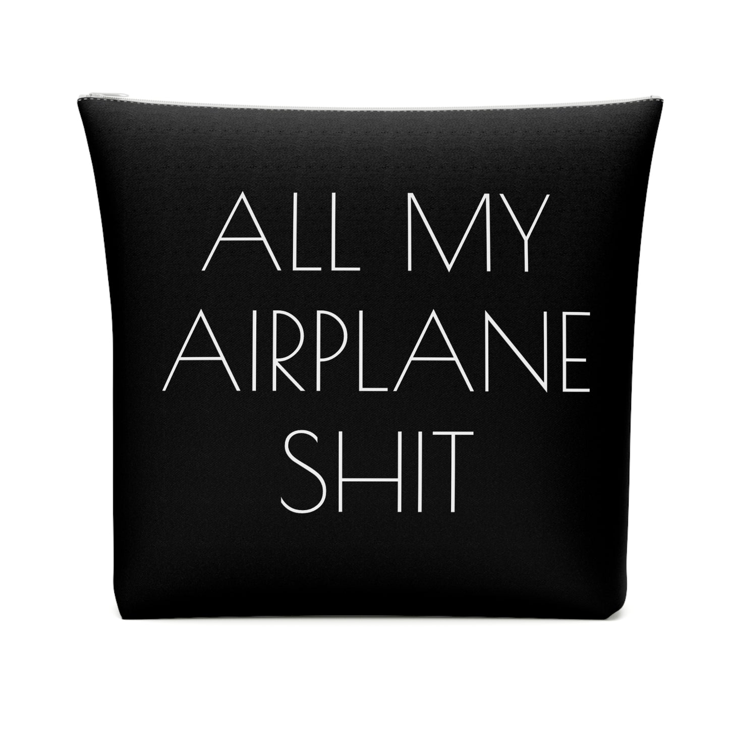 All My Airplane Shit Accessory Bag – Funny Travel Pouch In Black