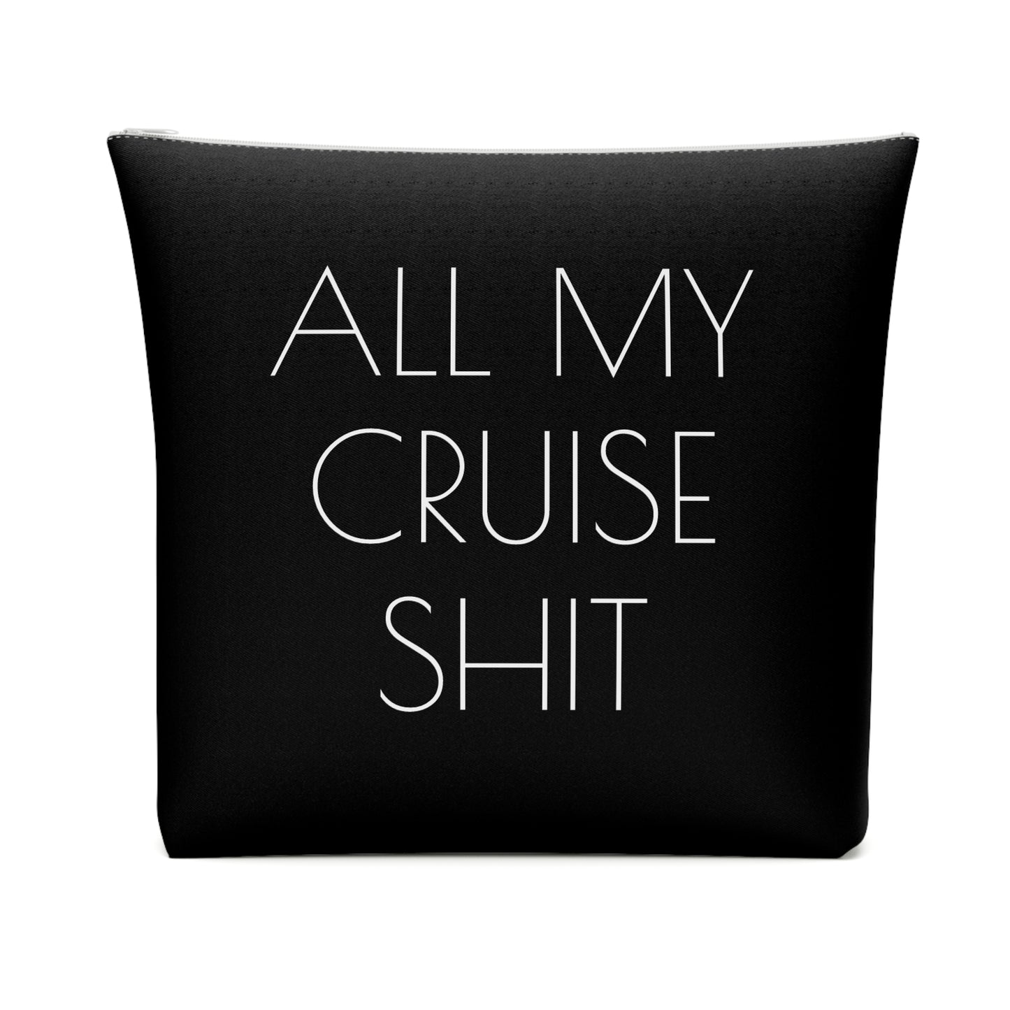 All My Cruise Shit Accessory Bag – Funny Travel Pouch In Black