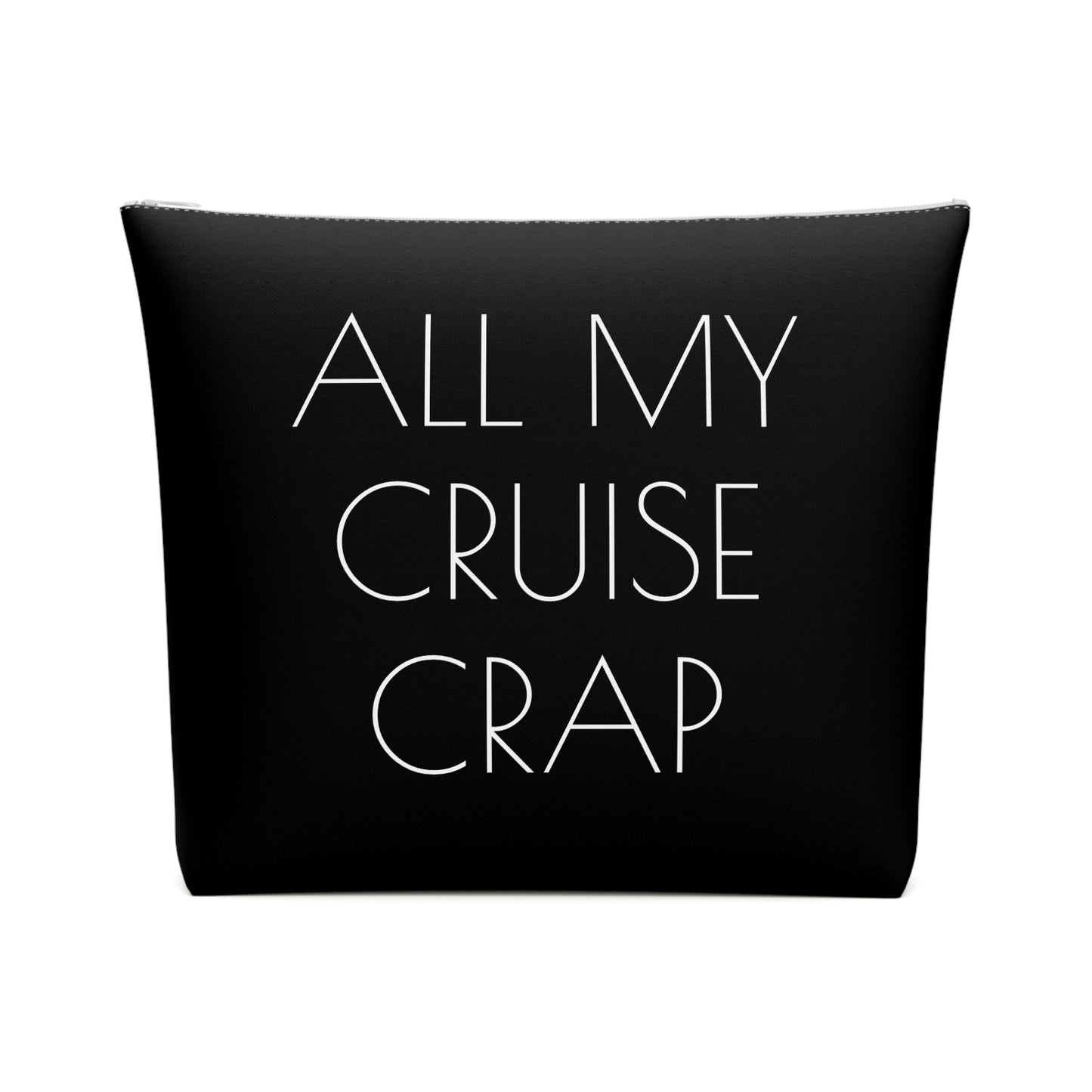 All My Cruise Crap Accessory Bag – Funny Travel Pouch In Black