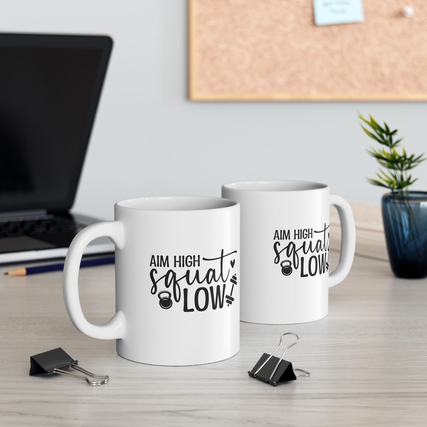 Aim High Squat Low Mug, Aim High Squat Low Coffee Mug