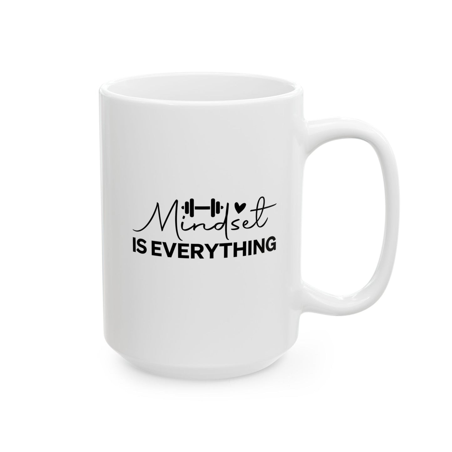Mindset Is Everything Mug Fitness Coffee Cup, Workout Tea Mug, Motivation Drinkware