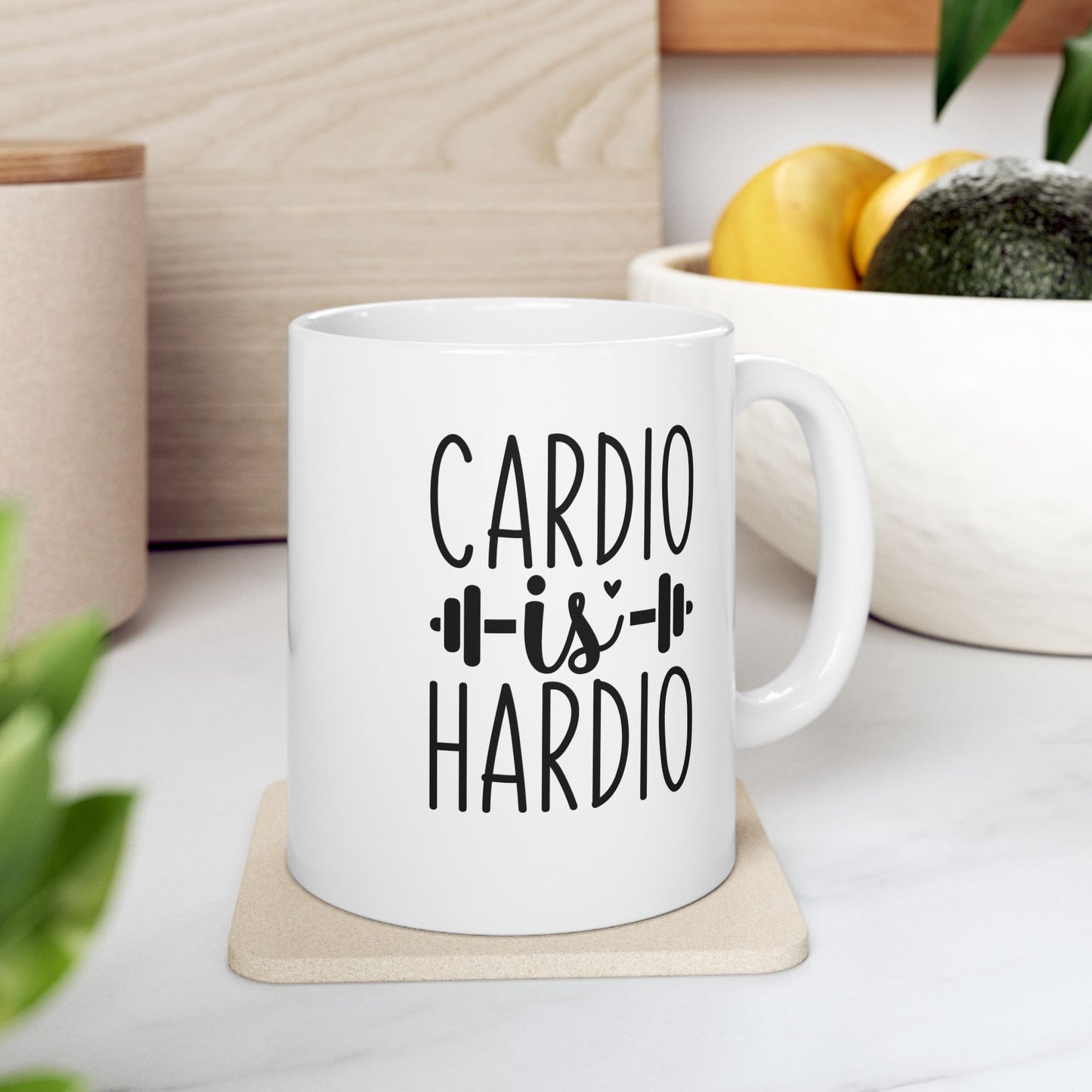 Cardio Is Hardio Mug, Workout Tea or Coffee Mug, Motivation Drinkware