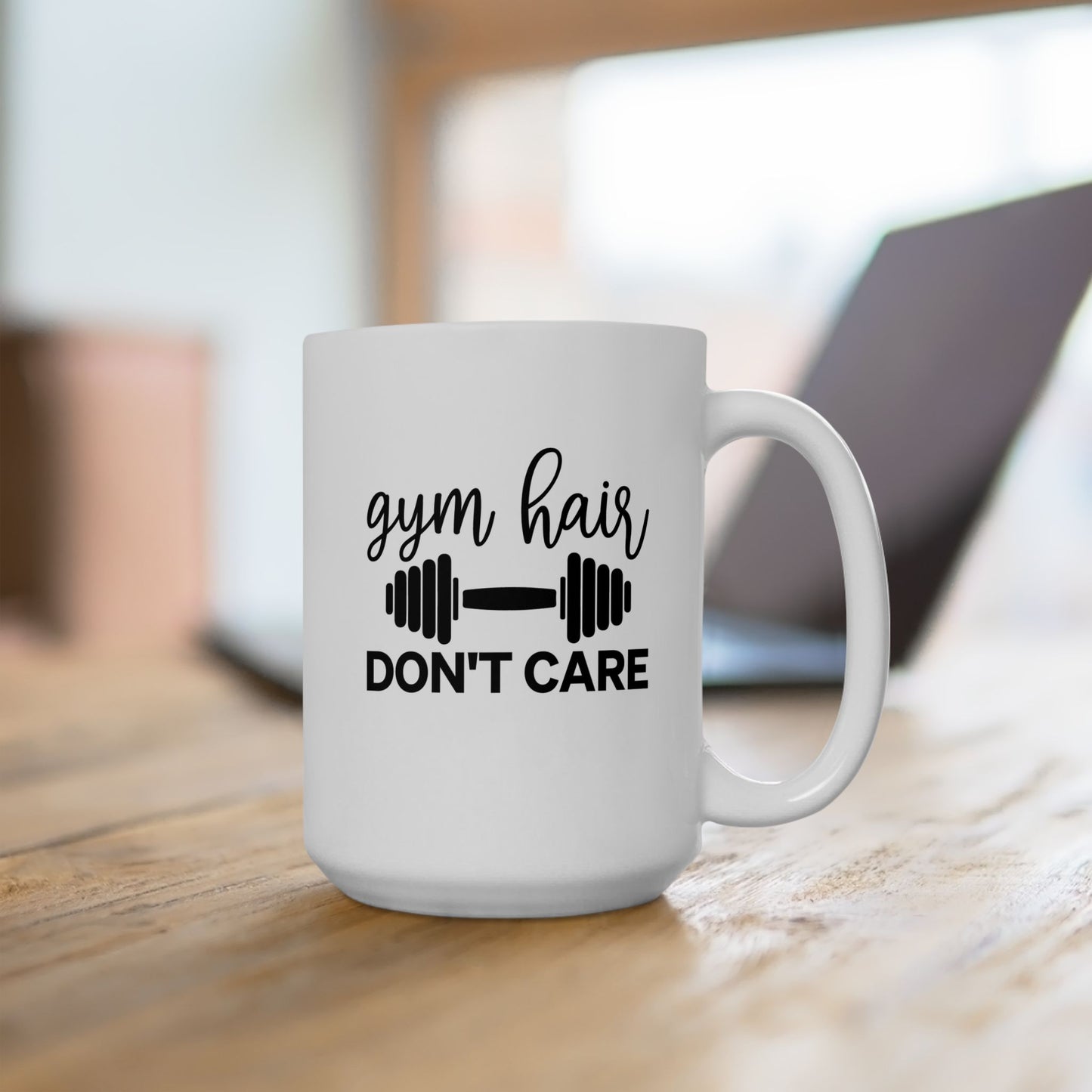 Gym Hair Don't Care Mug, Workout Tea or Coffee Mug, Motivation Drinkware