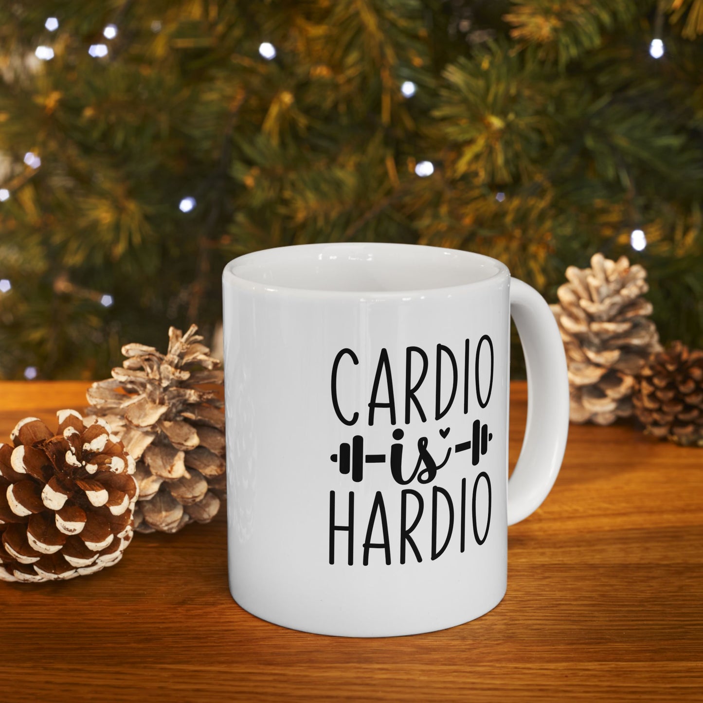 Cardio Is Hardio Mug, Workout Tea or Coffee Mug, Motivation Drinkware
