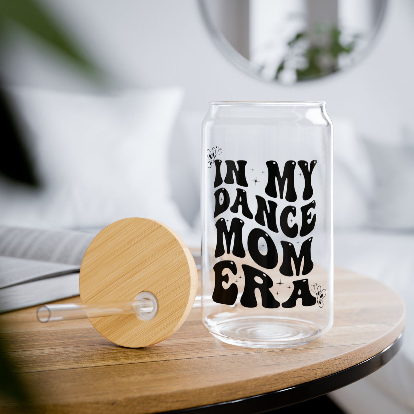 Glassware Sipper Glass - In My Dance Mom Era - Eco-Friendly With Flowers