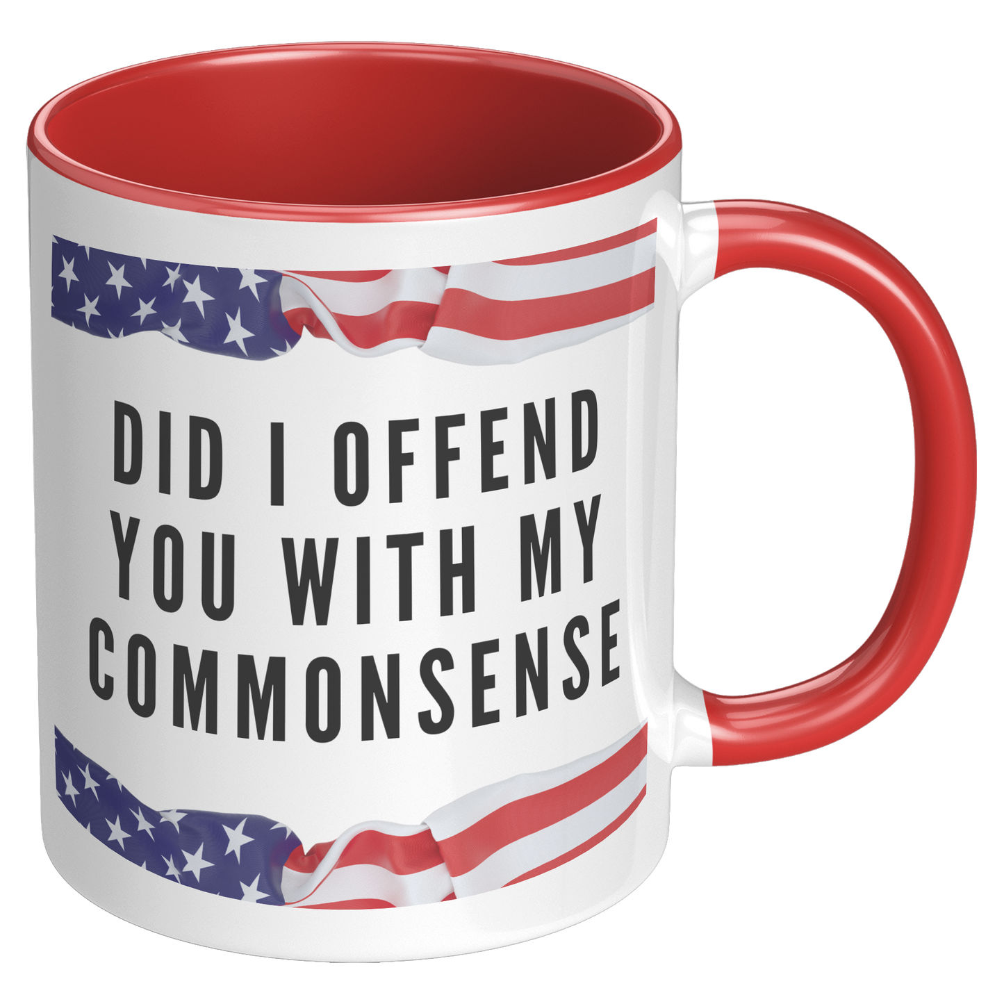 Did_I_Offend_You_with_My_Commonsense_-__RH_Red_Mockup.png