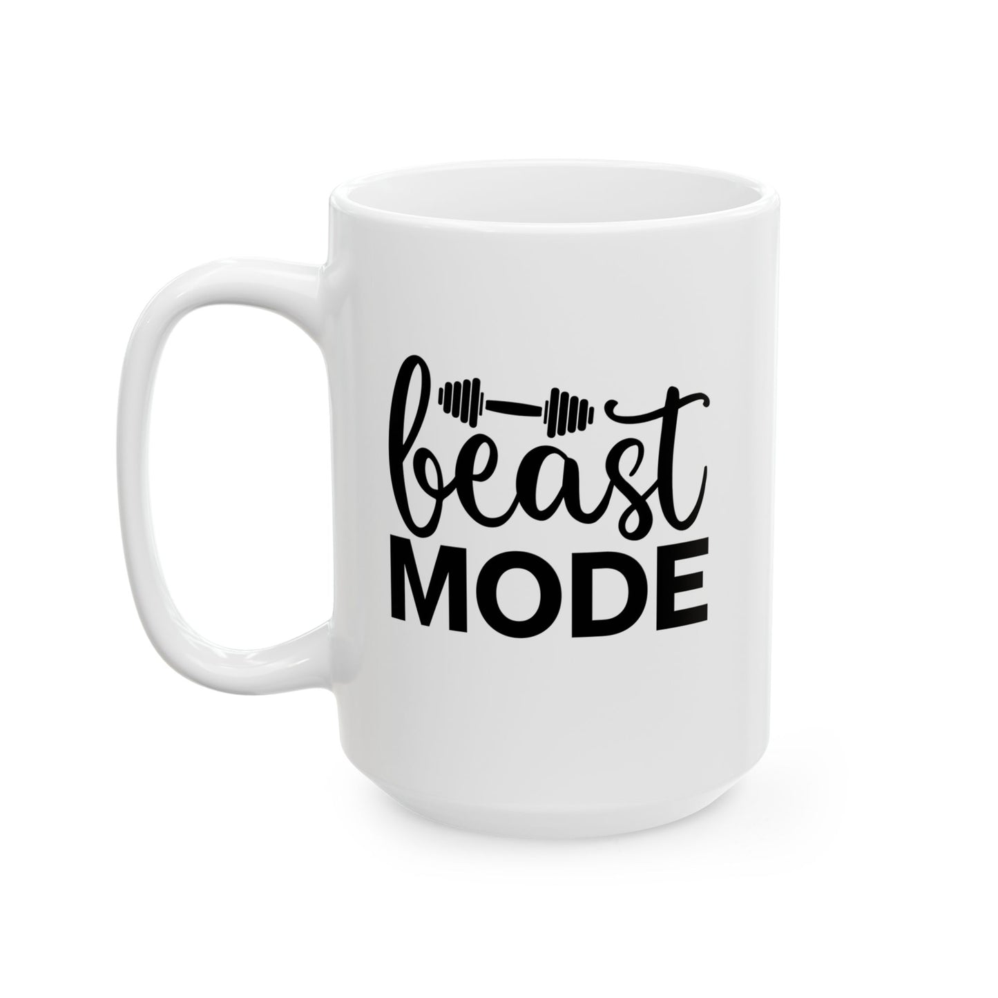 Beast Mode Mug, Fitness Coffee Cup, Workout Tea Mug, Motivation Drinkware