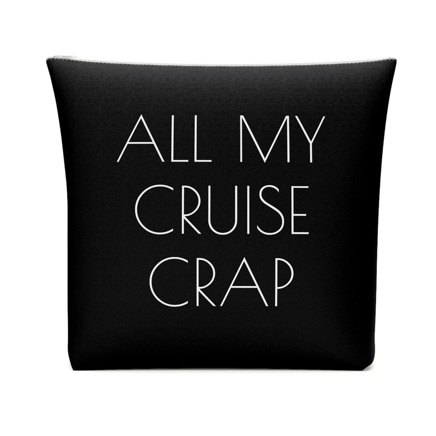 All My Cruise Crap Accessory Bag – Funny Travel Pouch In Black