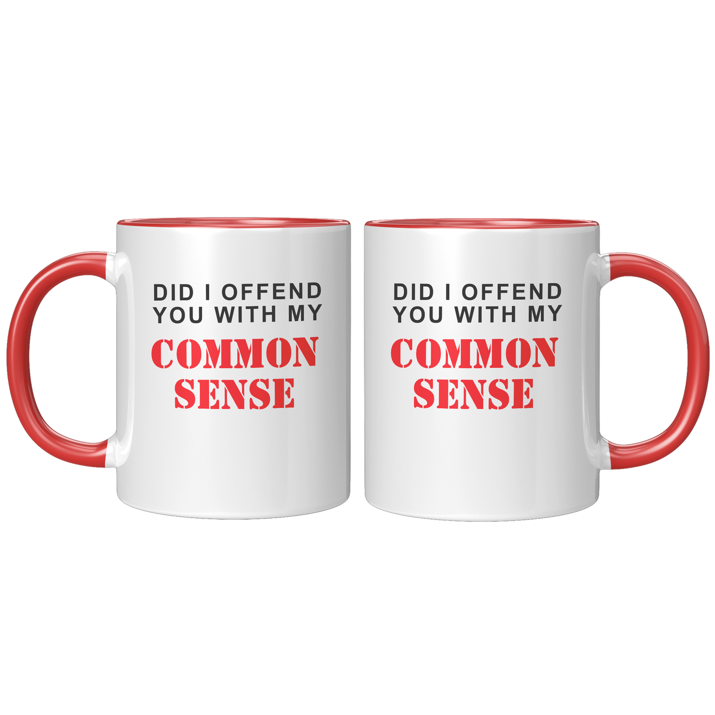 Did_I_Offend_You_With_My_Commonsense_New_FrontBack_Red_Mockup.png