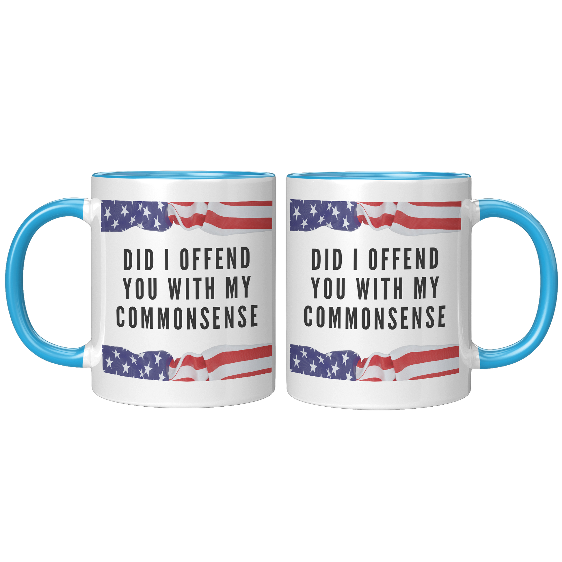 Did_I_Offend_You_with_My_Commonsense_-__FrontBack_Blue_Mockup.png