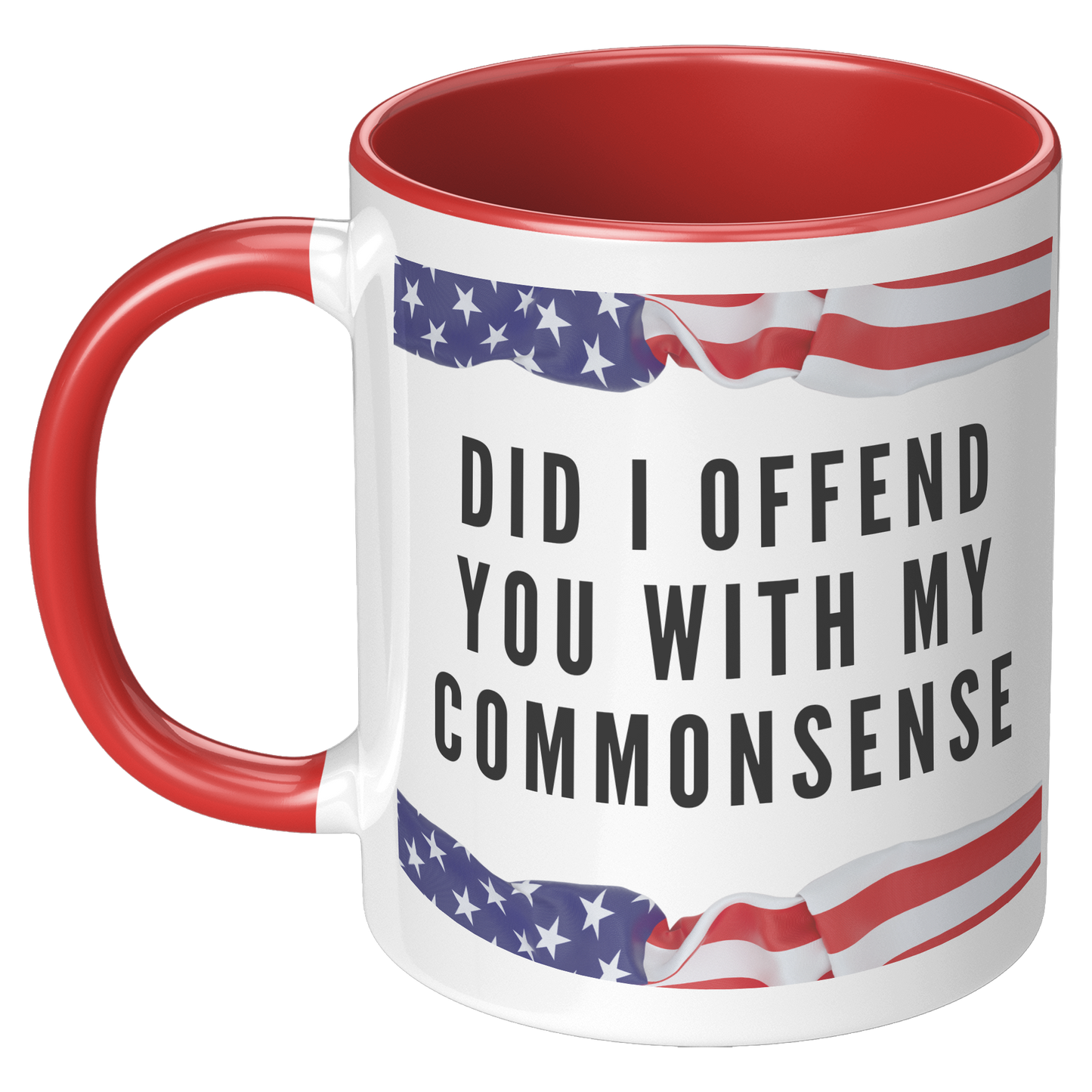 Did_I_Offend_You_with_My_Commonsense_-__LH_Red_Mockup.png