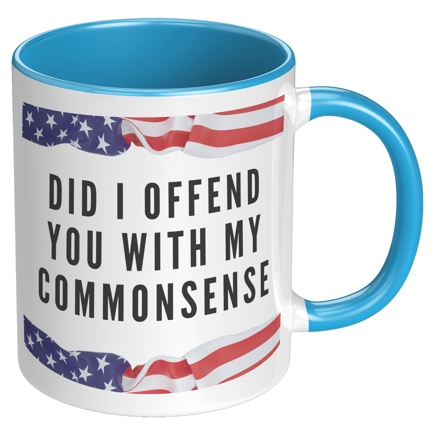 Did_I_Offend_You_with_My_Commonsense_-__RH_Blue_Mockup.png