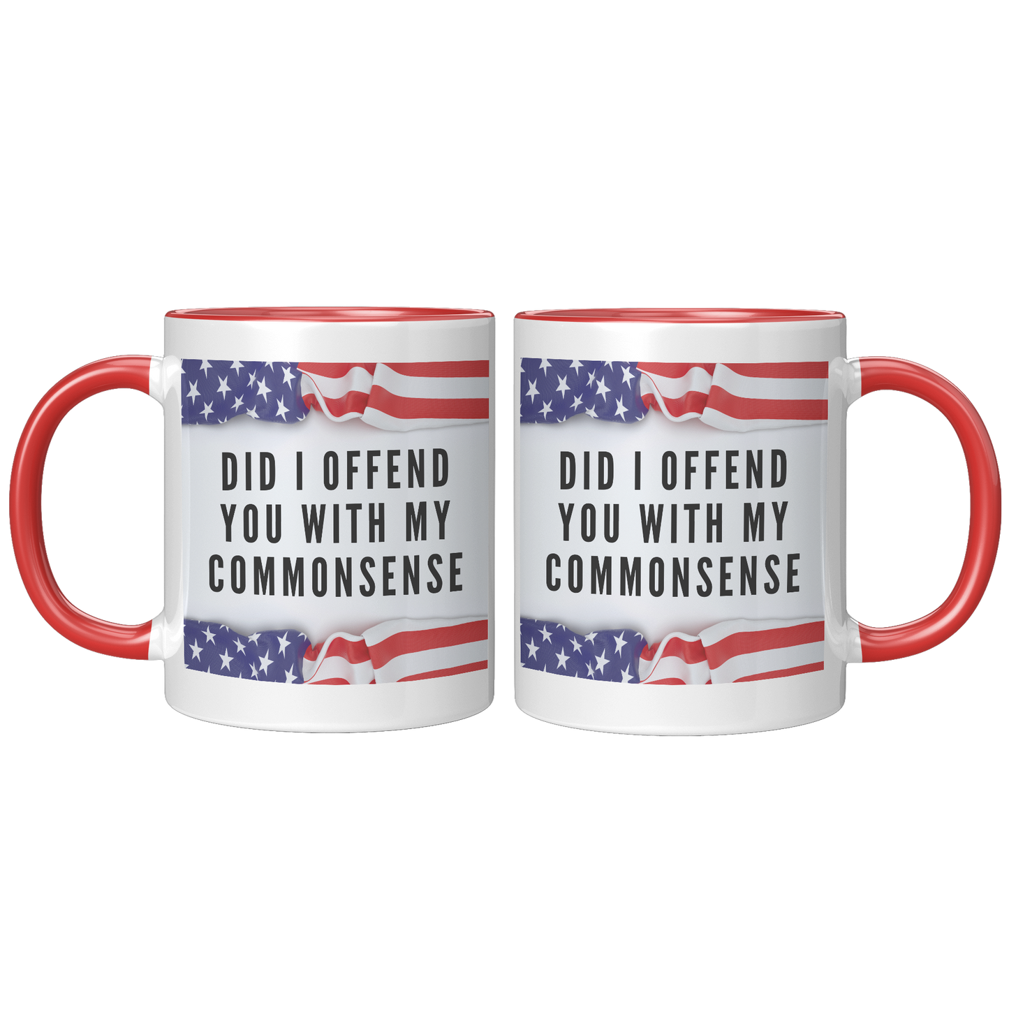 Did_I_Offend_You_with_My_Commonsense_Mug_FrontBack_Red_Mockup.png