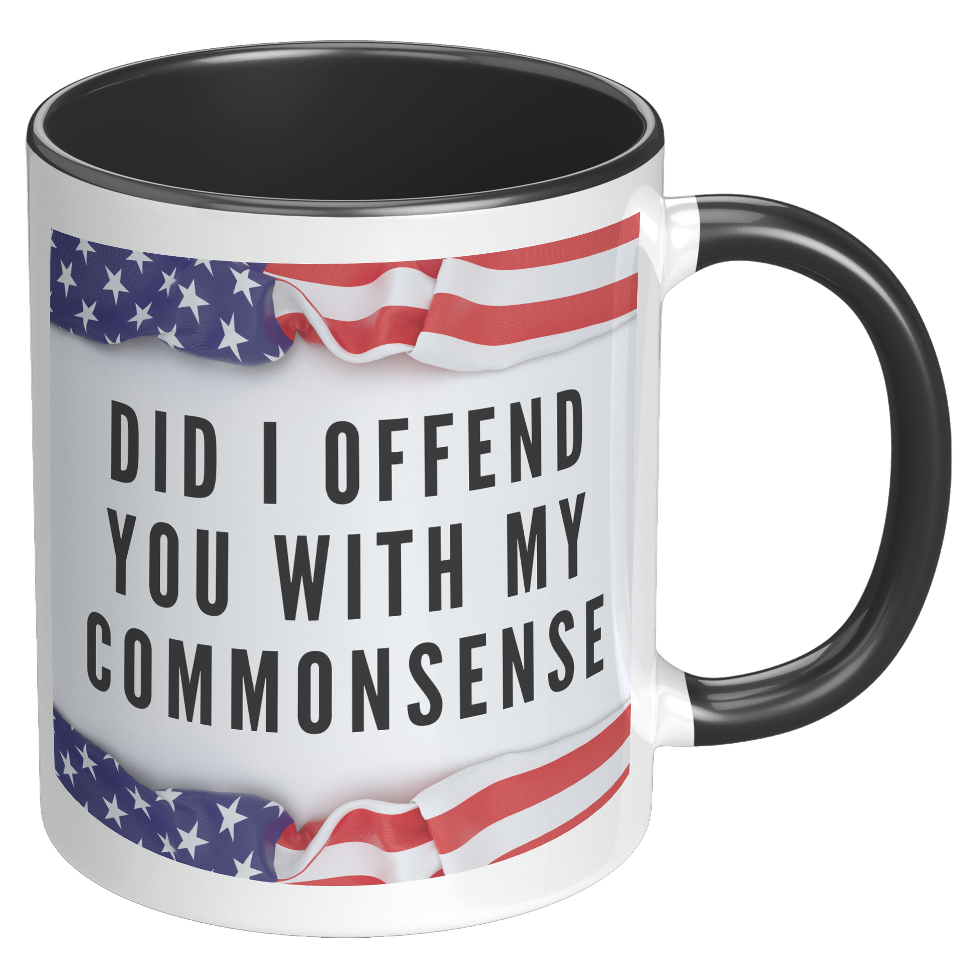 Did_I_Offend_You_with_My_Commonsense_Mug_RH_Black_Mockup.png