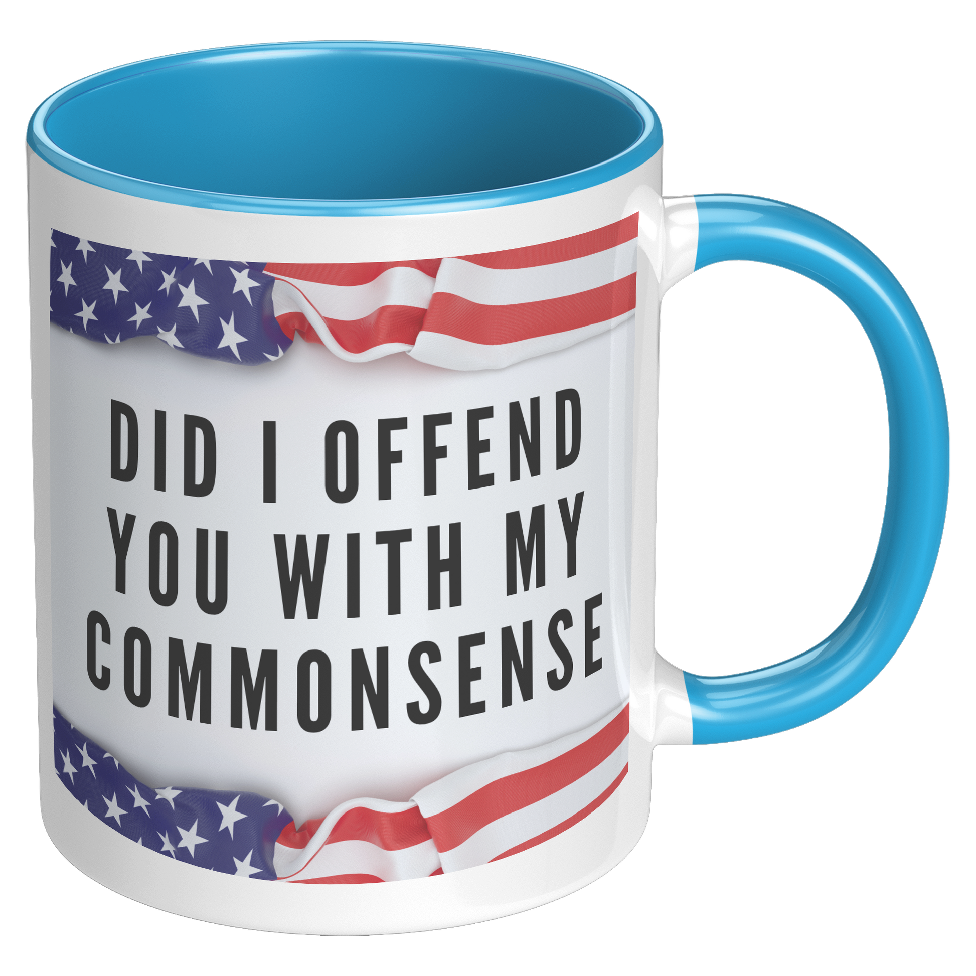 Did_I_Offend_You_with_My_Commonsense_Mug_RH_Blue_Mockup.png